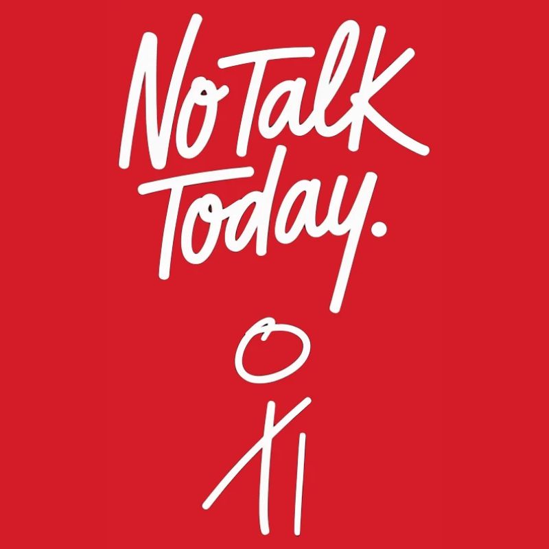 No Talk Today
