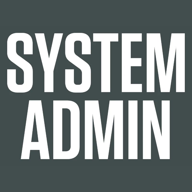 SYSTEM ADMIN – IT Tech Shirt White Font