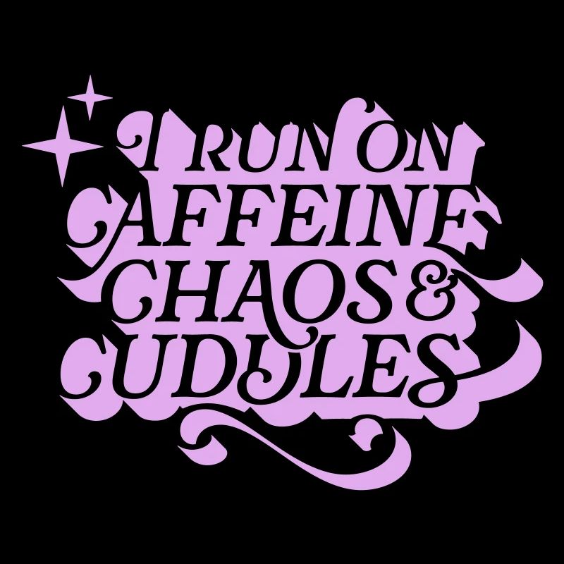 Caffeine Chaos Cuddles – Power Mode On