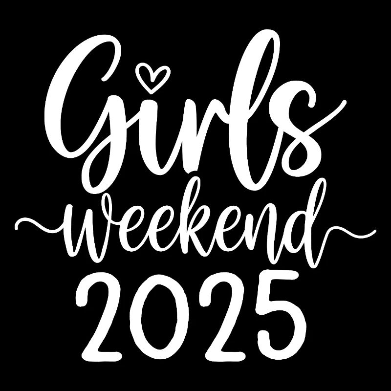 Girls Weekend 2025 Lettering