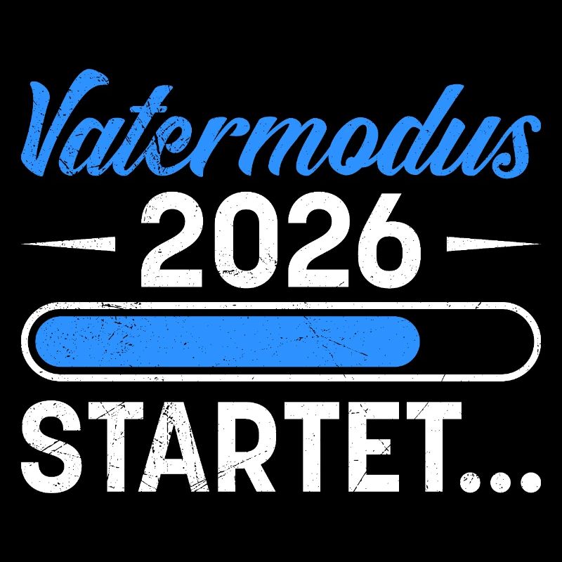 Future Dad FATHER MODE 2026 STARTS