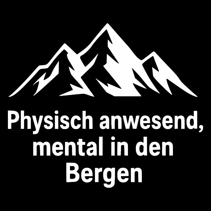 Hiking Mountains Saying Physically Present