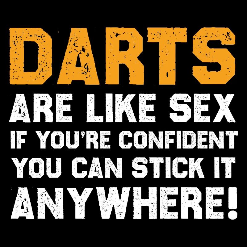 Funny Darts Quote Shirt