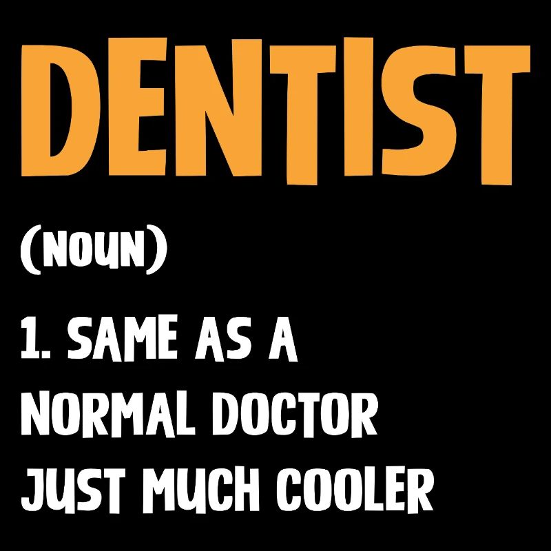 Dentist Humor Typography