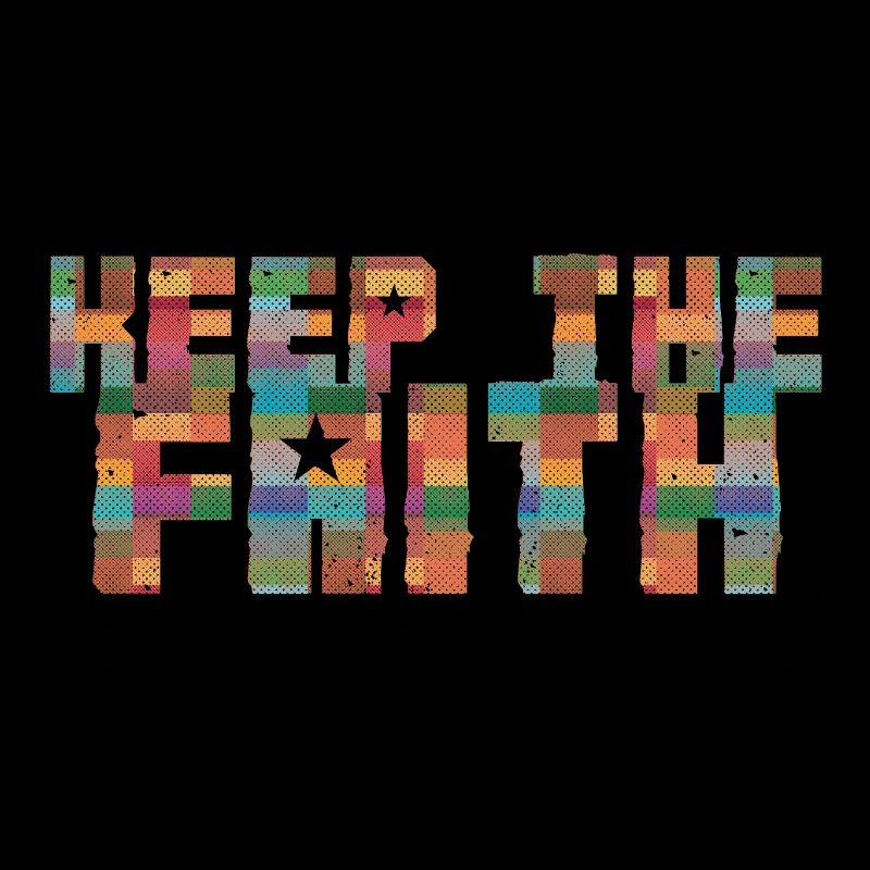 keep the faith