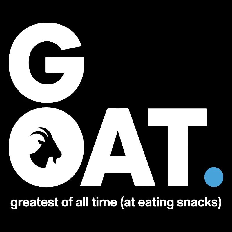 GOAT Snack Saying
