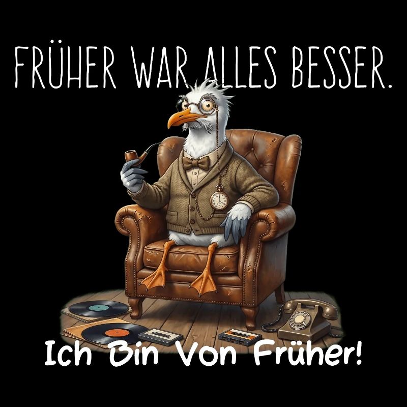 Früher war alles besser Retro Möwe Nostalgie