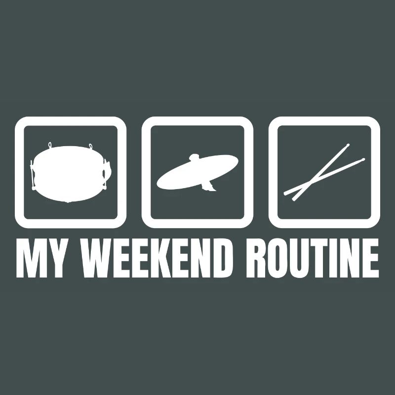 Drummer Weekend Routine