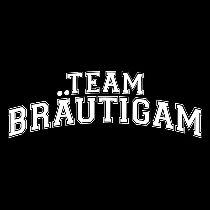 JGA Junggesellenabschied - Team Bräutigam
