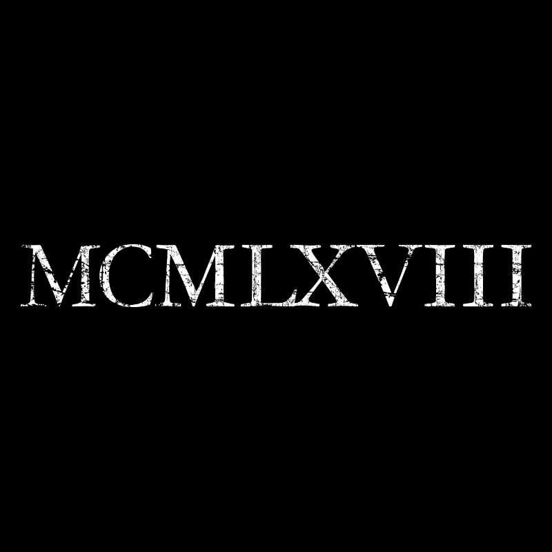 MCMLXVIII 1968 Romain Anniversaire Année