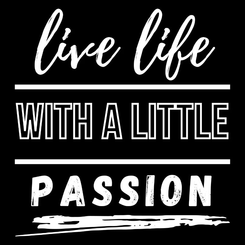 Vis ta vie avec passion