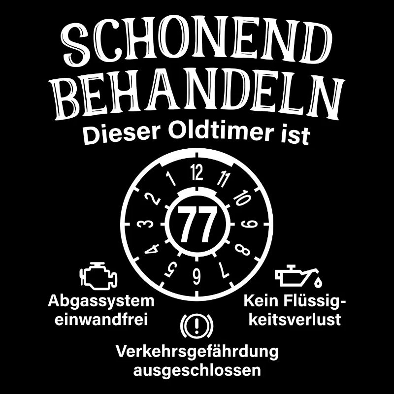 77. Geburtstag Schonend Behandeln Oldtimer Ist 77