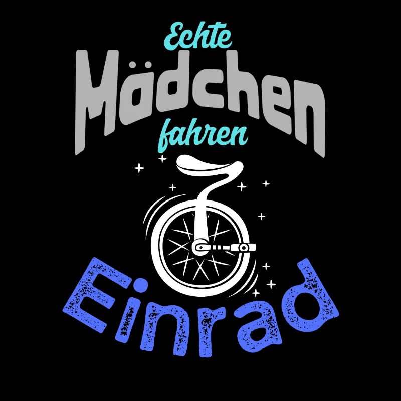 Echte Mädchen fahren Einrad