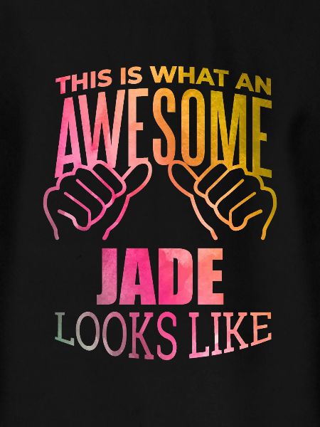 Jade Jade Jade