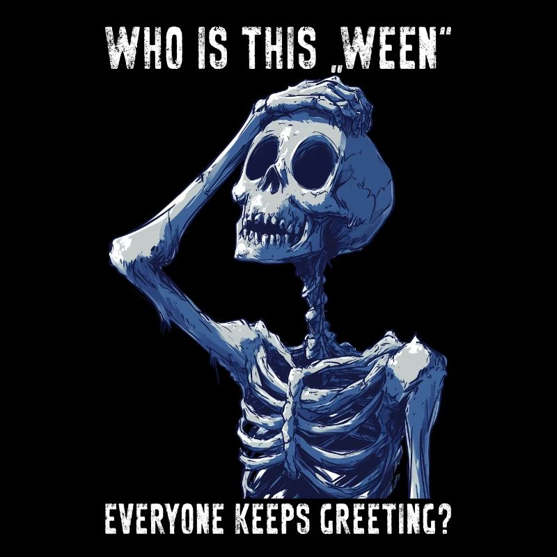 Halloween Funny Skeleton Meme Spooky Gift