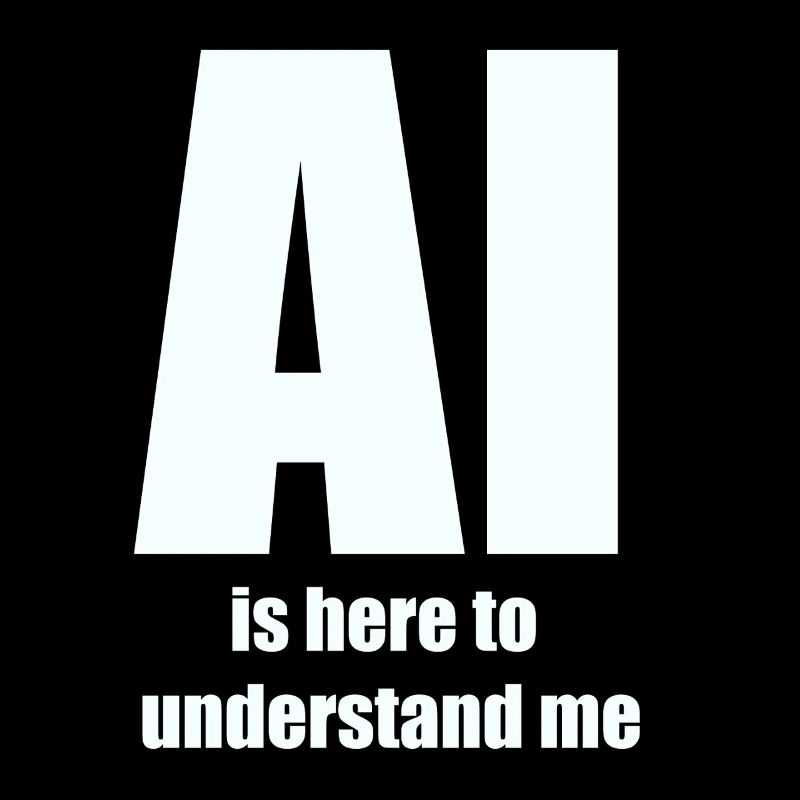 AI Is Here to Understand Me – White Design