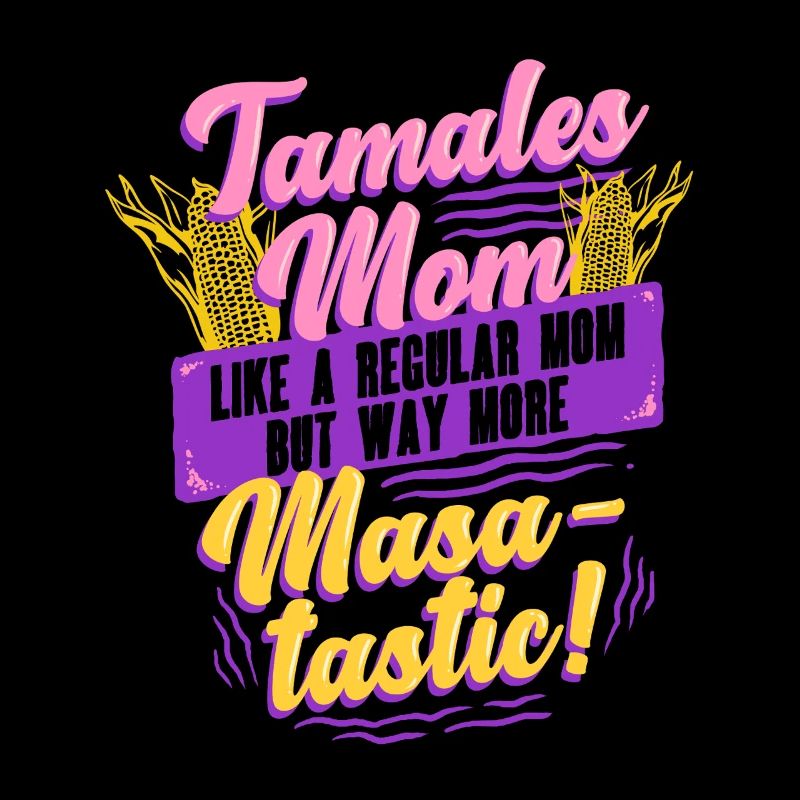 Tamale Masa-tastic Tamales Mom