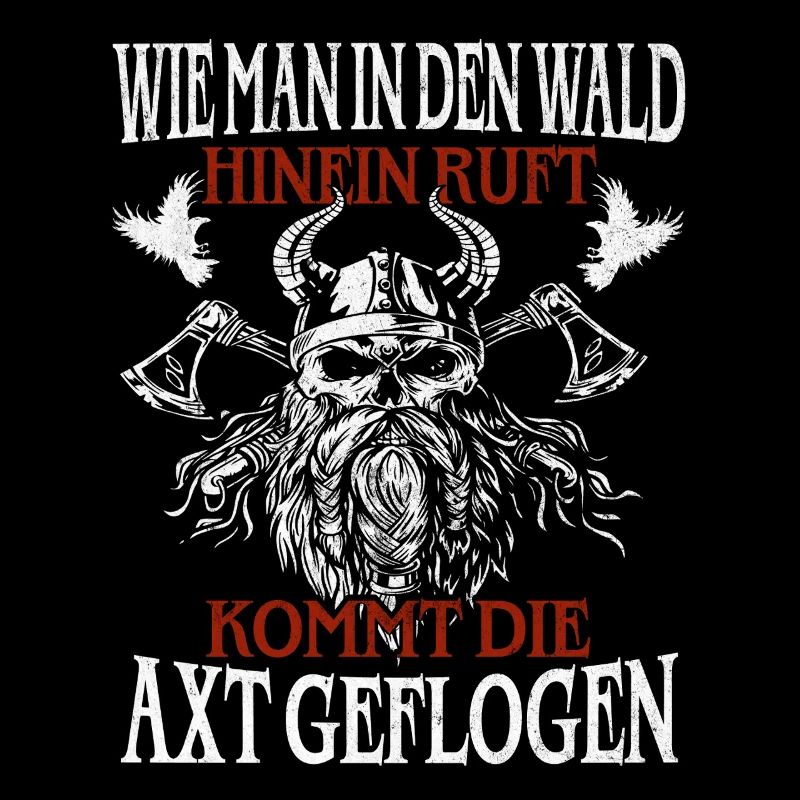 Waldruf und Axt – Viking Spruch