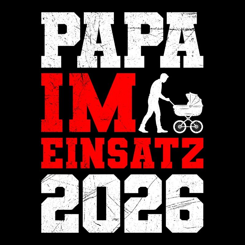 Vaterschaft PAPA IM EINSATZ 2026 LUSTIG