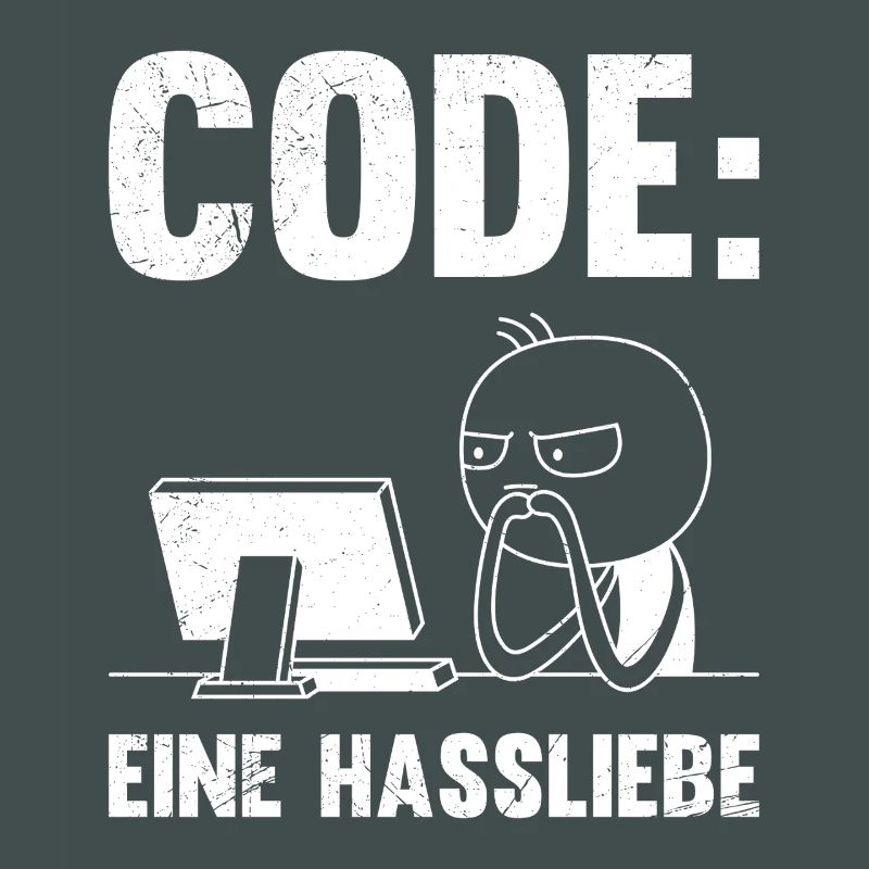 Coder CODE A LOVE-HATE RELATIONSHIP FUNNY