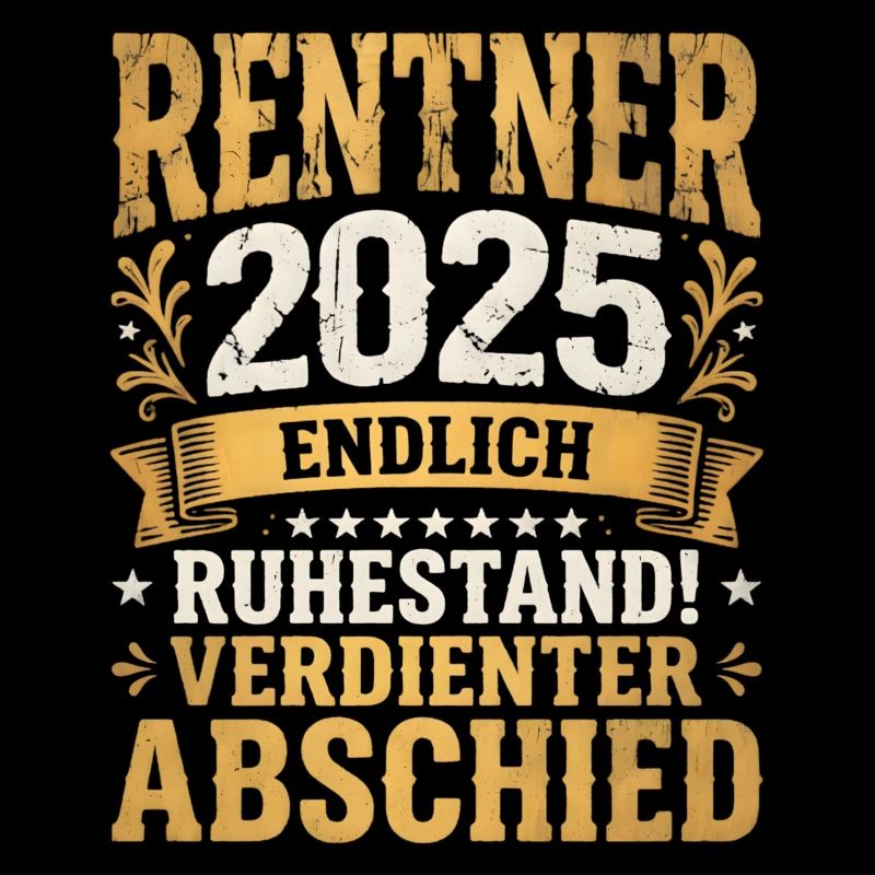 Rentner 2025 Ruhestand Verdienter Abschied