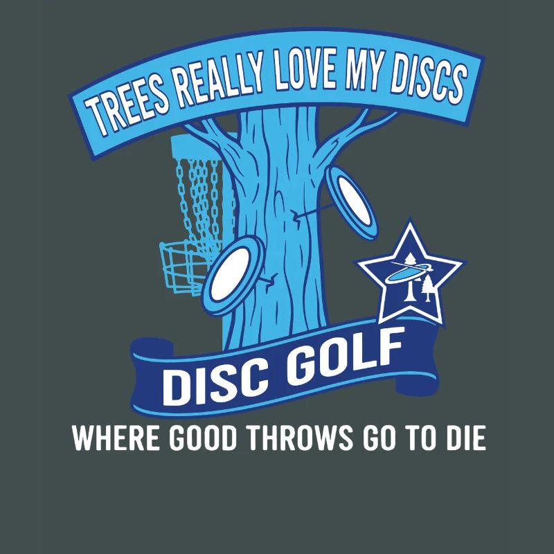 Trees Really Love My Discs Disc Golf Throws