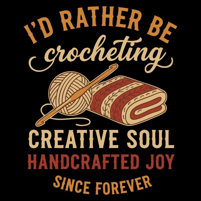 Id Rather Be Crocheting Creative Soul Crochet