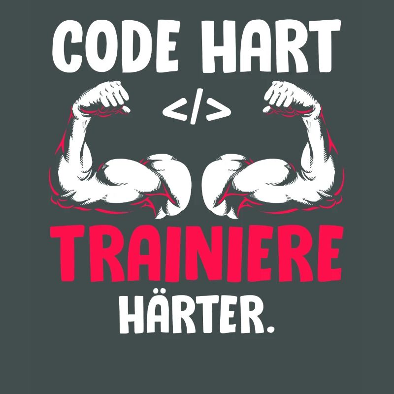 Coder CODE HART TRAINIERE HÄRTER Lustiges