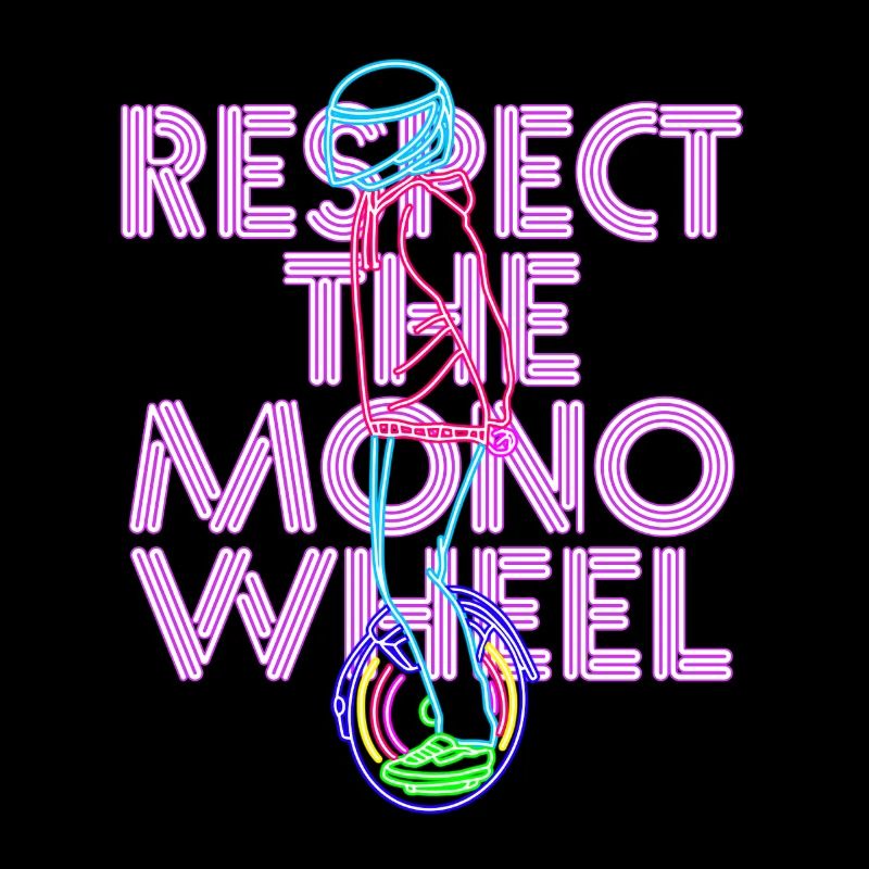 Respect The Monowheel Monocyclist