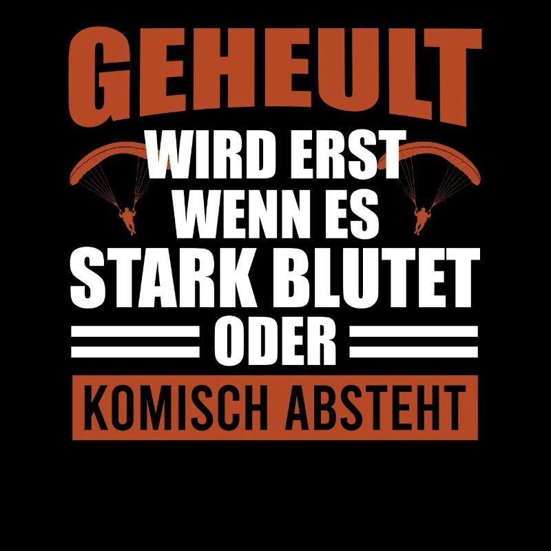 Gleitschirm GEHEULT WIRD ERST WENN ES BLUTET