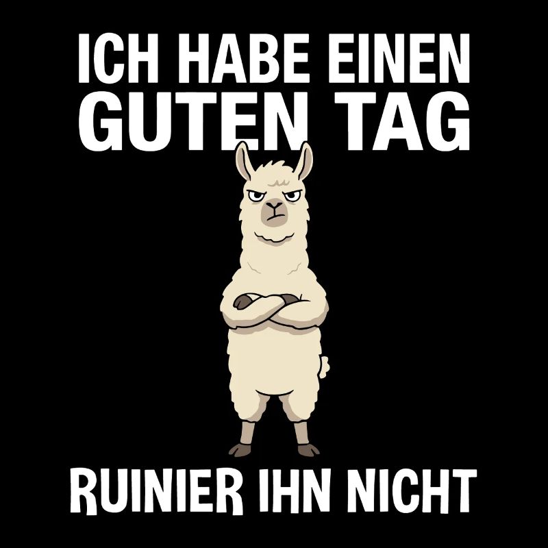 Funny Llama: Don't ruin my day Saying