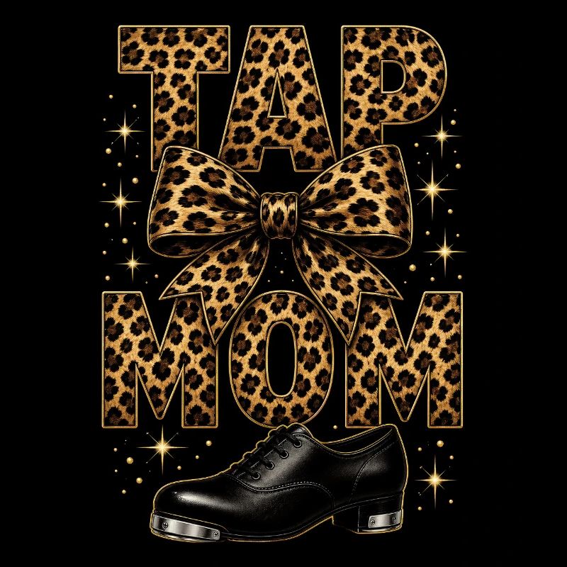 Tap Mom Tap Dancing Tap Dancer Dance