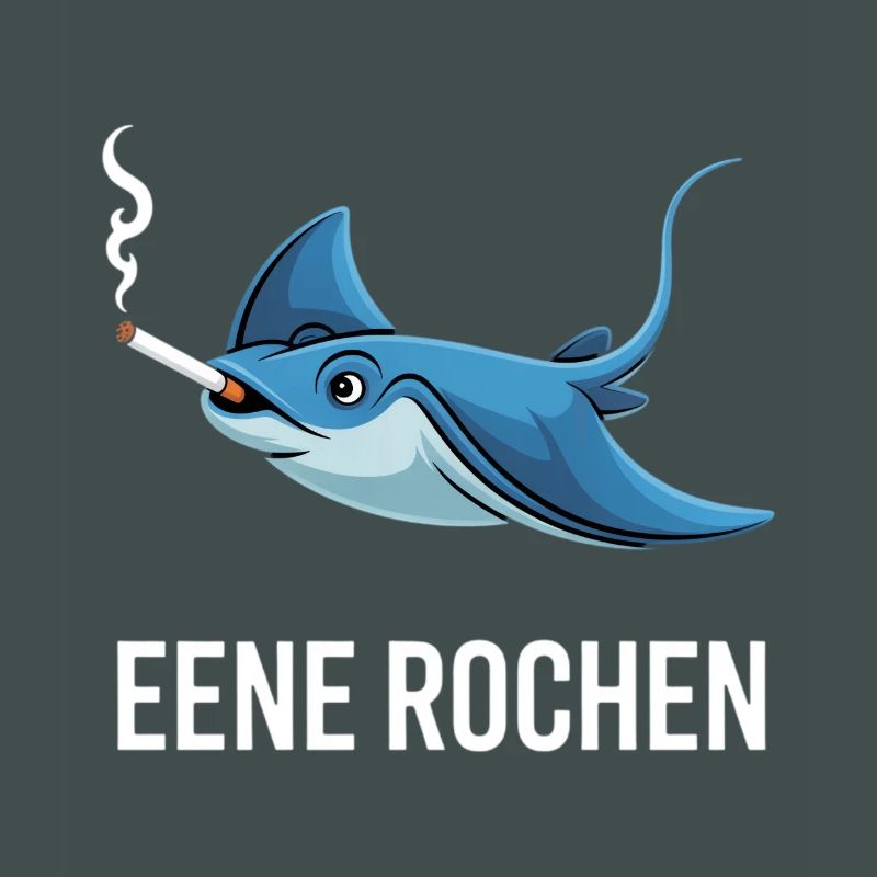 Eene Rochen Raucher Spruch Zigarette Kippe Rauchen