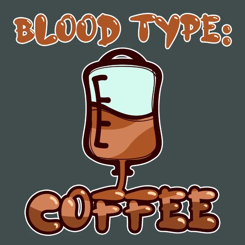 Caffeine Humorous Coffee Statement Coffee Drinker