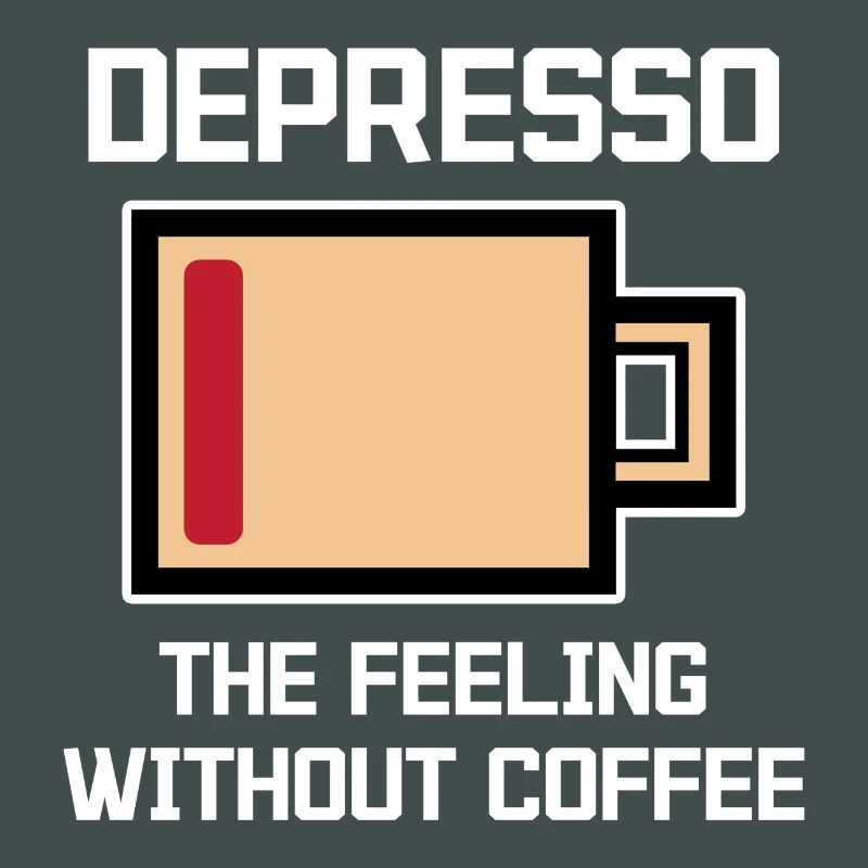 Humorous Coffee Espresso Statement Coffee Drinker