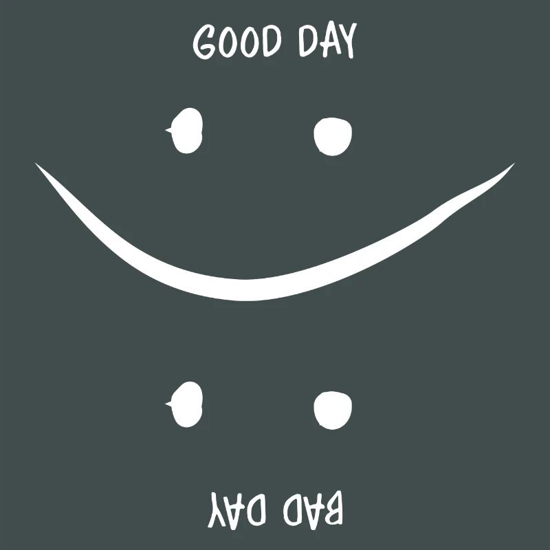 Guter oder Schlechter Tag