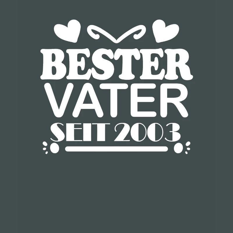 Bester Vater seit 2003