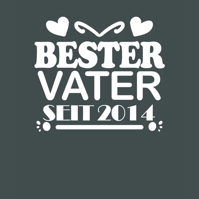 Bester Vater seit 2014
