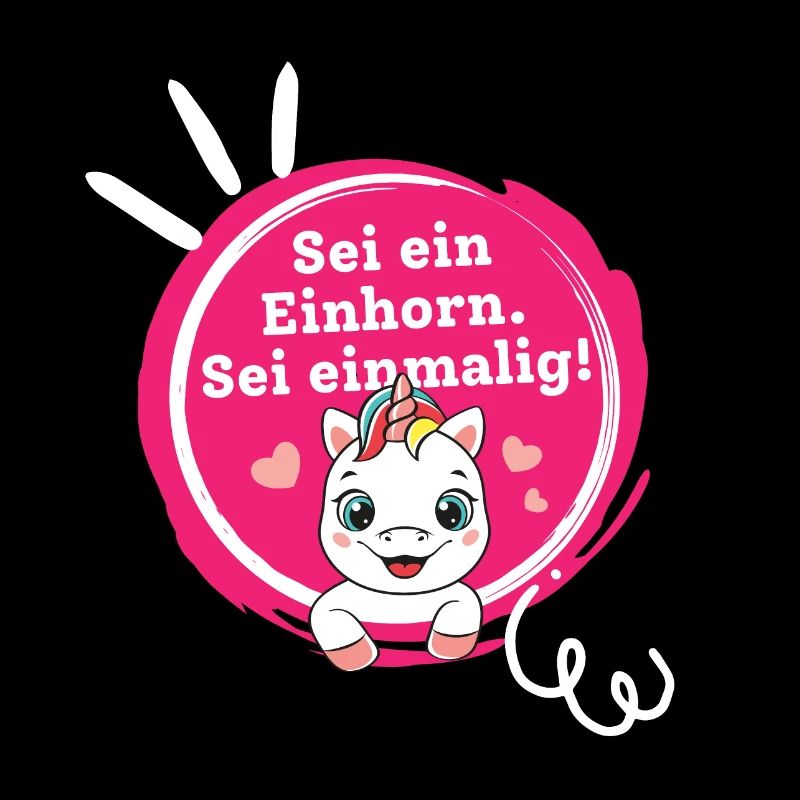 Sei ein Einhorn, Sei Einmalig!