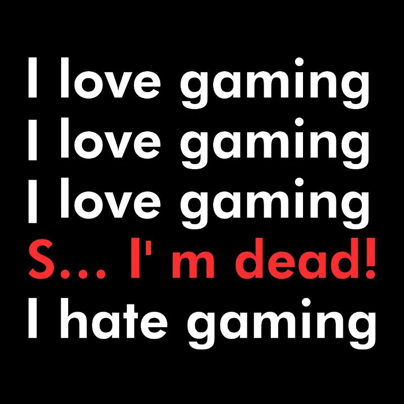 I love gaming