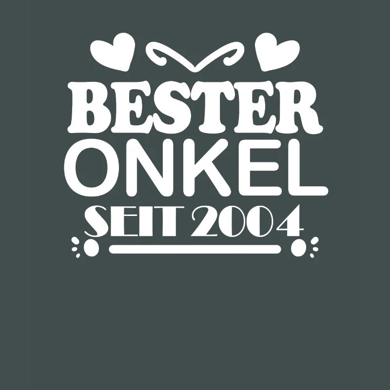 Bester Onkel seit 2004