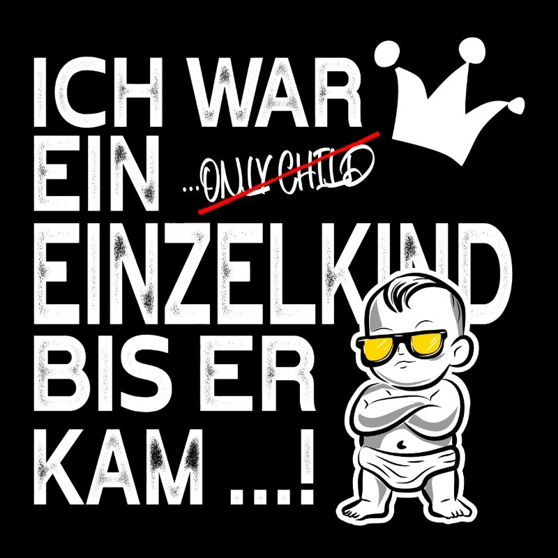 Einzelkind war ich … bis ER kam!