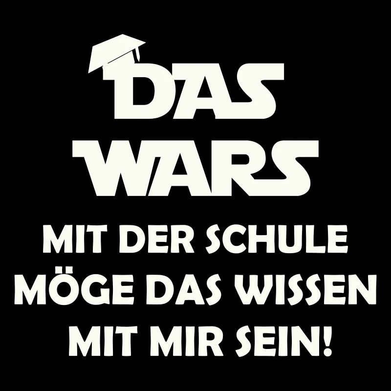 Das Wars mit der Schule möge das wissen mit mir se