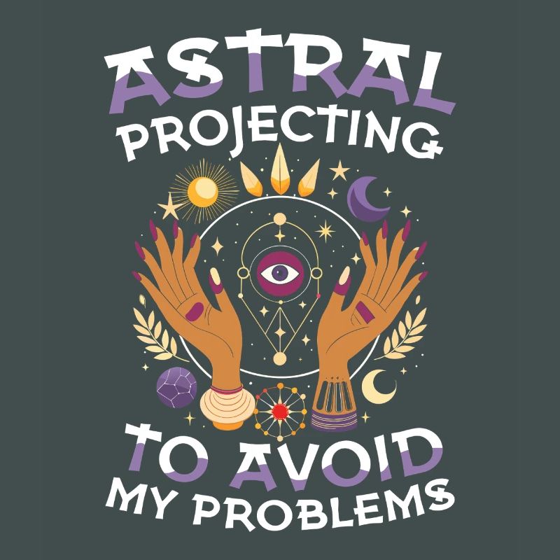 Astral Projecting To Avoid My Problems Esotericism