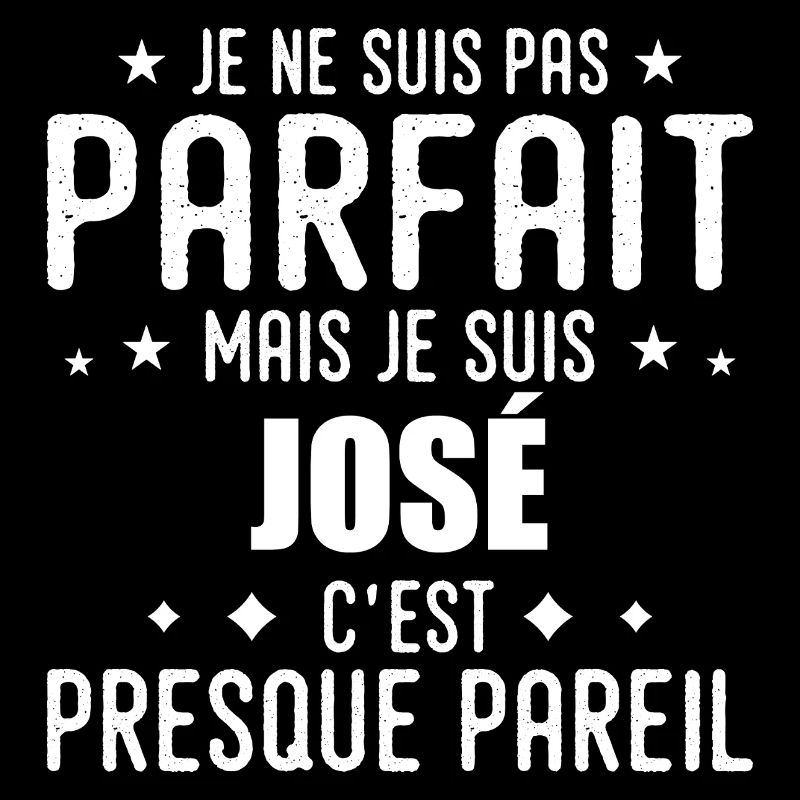 José: authentic, imperfect, top, perfection