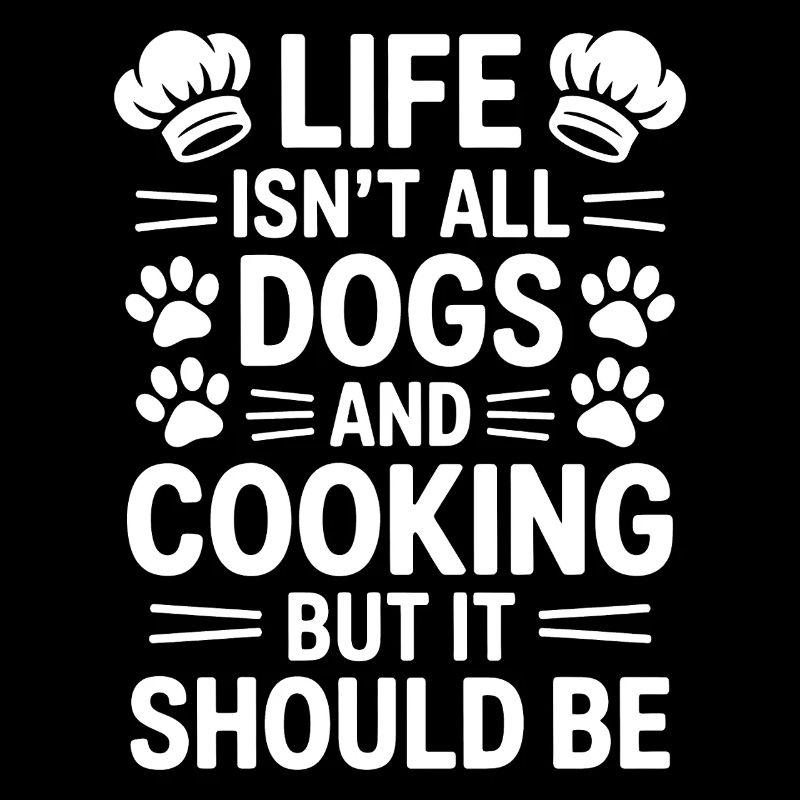 Kochen Spruch Hunde Lustiges Backen Geschenk