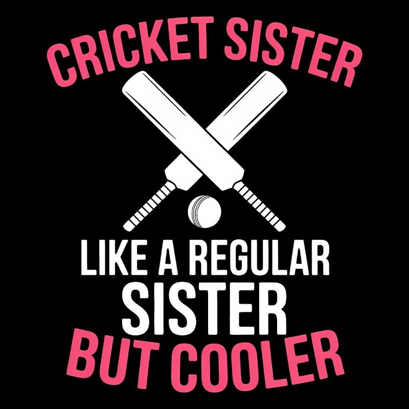 Cricket Spruch Schwester Lustiges Cricket Geschenk