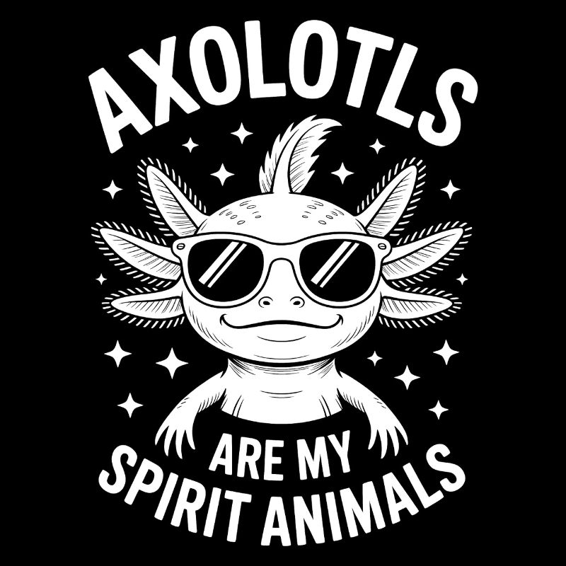 Axolotl Spruch Axolotls Lustiges Axolotl Geschenk