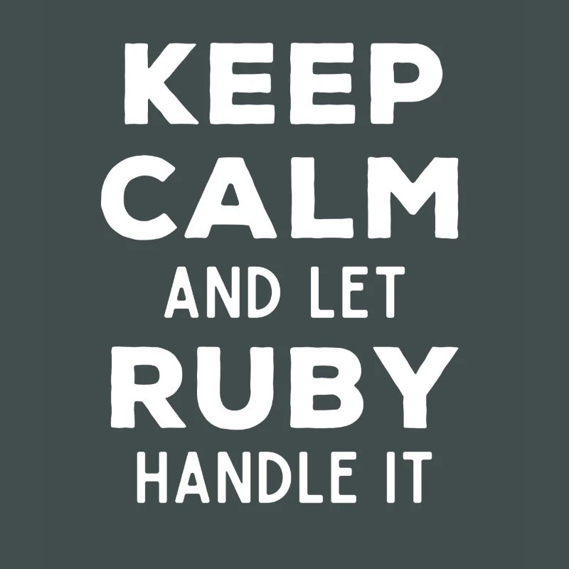 Keep Calm Let Ruby Fix It Funny Saying