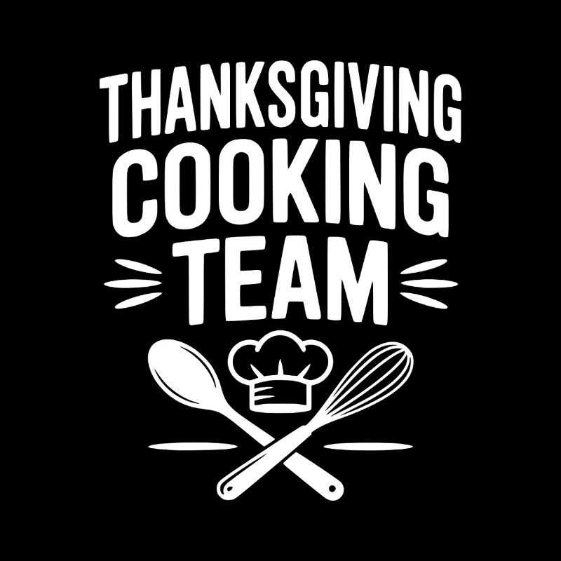 Thanksgiving Cooking Team